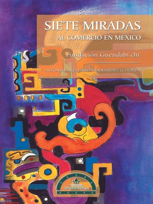 cover image of Siete Miradas Al Comercio En México
